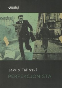 Perfekcjonista - Faliński Jakub - książka