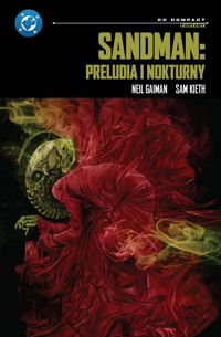 Sandman: Preludia i nokturny (DC Compact) - Neil Gaiman, Sam Kieth, Malcolm Jones III, Mike Dringenberg - książka