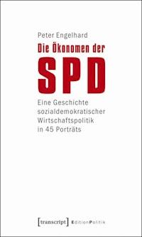Die Ökonomen der SPD - Peter Engelhard - ebook