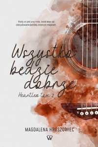Wszystko będzie dobrze Heartless Tom 2 - Hruszowiec Magdalena - książka
