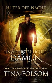 Unwiderstehlicher Dämon - Tina Folsom - ebook
