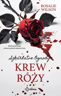 Krew róży - Rosalie Wilson - ebook + książka