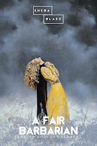 A Fair Barbarian - Frances Hodgson Burnett - ebook