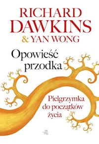 Opowieść przodka - Dawkins Richard, Wong Yan - książka
