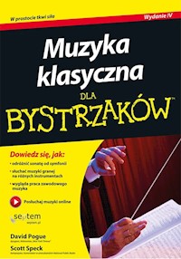 Muzyka klasyczna dla bystrzaków - Pogue David, Speck Scott - książka