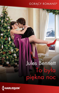 To była piękna noc - Jules Bennett - ebook