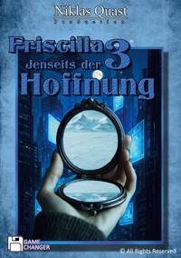 Friscilla - Jenseits der Hoffnung - Niklas Quast - ebook