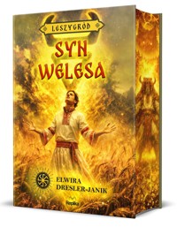 Syn Welesa. Leszygród, prequel (barwione brzegi) - Elwira Dresler-Janik - książka