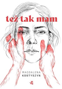 Też tak mam - Kostyszyn Magdalena - książka