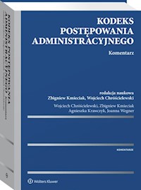 Kodeks postępowania administracyjnego Komentarz - Chróścielewski Wojciech, Kmieciak Zbigniew, Krawczyk Agnieszka, Wegner Joanna - książka