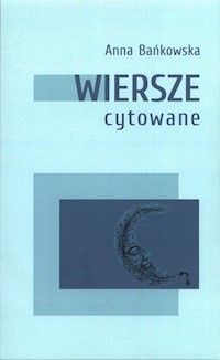 Wiersze cytowane - Bańkowska Anna - książka