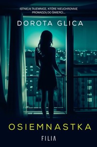 Osiemnastka - Glica Dorota - ebook + audiobook + książka