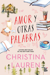 Amor y otras palabras - Christina Lauren - ebook