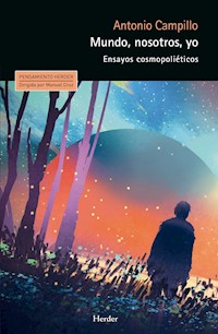 Mundo, nosotros, yo - Antonio Campillo - ebook