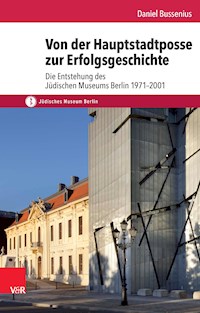 Von der Hauptstadtposse zur Erfolgsgeschichte - Daniel Bussenius - ebook