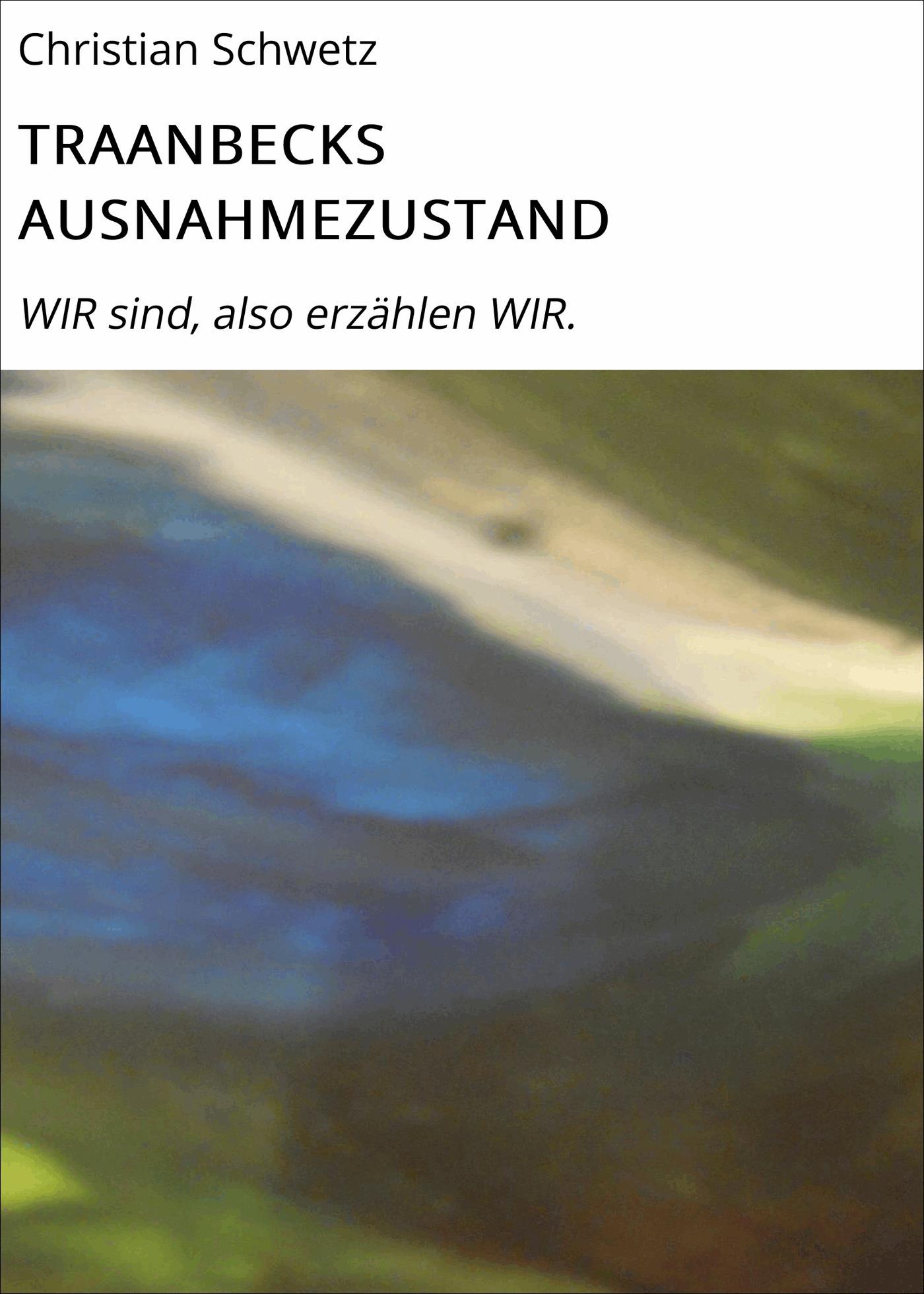 TRAANBECKS AUSNAHMEZUSTAND