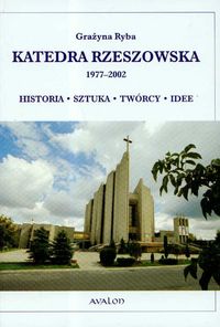 Katedra Rzeszowska 1977-2002 - Ryba Grażyna - książka