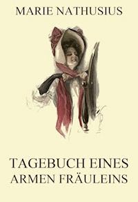 Tagebuch eines armen Fräuleins - Marie Nathusius - ebook