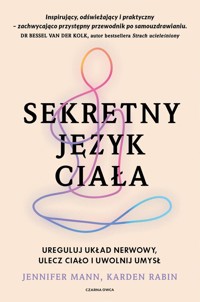 Sekretny język ciała - Mann Jennifer, Rabin Karden - książka