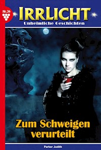 Zum Schweigen verurteilt - Judith Parker - ebook