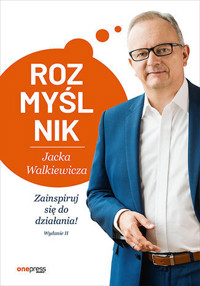 Rozmyślnik Jacka Walkiewicza. Zainspiruj się do działania! - Jacek Walkiewicz - audiobook + książka