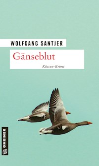 Gänseblut - Wolfgang Santjer - ebook