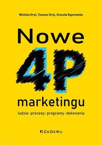 Nowe 4P marketingu - Dryl Wioleta, Dryl Tomasz, Kęprowska Urszula - książka