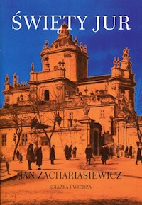 Święty Jur - Zachariasiewicz Jan - książka