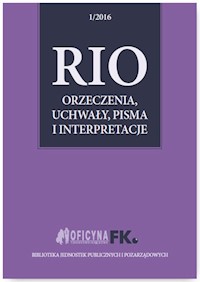 RIO Orzeczenia, uchwały, pisma i interpretacje 1/2016 -  - książka