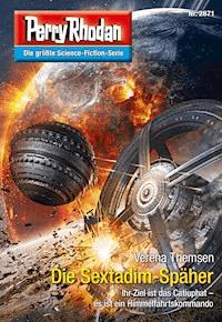 Perry Rhodan 2871: Die Sextadim-Späher -  Verena Themsen - ebook