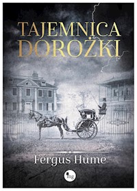 Tajemnica dorożki - Fergus Hume - ebook + książka
