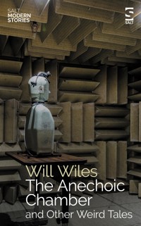 The Anechoic Chamber - Will Wiles - ebook
