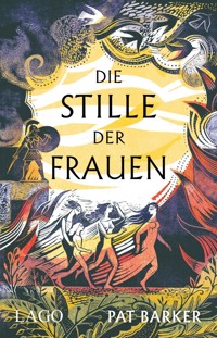 Die Stille der Frauen - Barker Pat - ebook