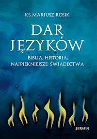 Dar języków - ks. Mariusz Rosik - ebook
