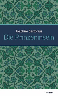 Die Prinzeninseln - Sartorius Joachim - ebook