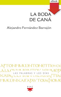 La boda de Caná - Alejandro Fernández Barrajón - ebook