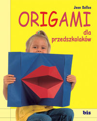 Origami dla przedszkolaków - Sallas Joan - książka