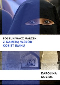 Poszukiwacz marzeń - Karolina Kozioł - książka