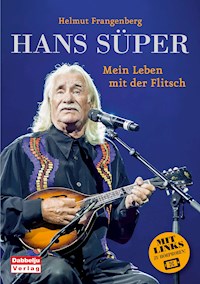 Hans Süper - Mein Leben mit der Flitsch - Helmut Frangenberg - ebook