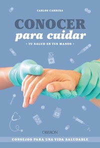 Conocer para cuidar - Carlos Carrera Tomás (@carloscenfermero) - ebook