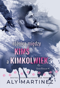 Różnica między kimś a kimkolwiek - Aly Martinez - ebook + książka