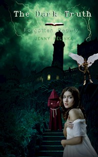 The Dark Truth - Jenny Pelinka - ebook