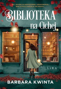 Biblioteka na Cichej - Barbara Kwinta - ebook + książka