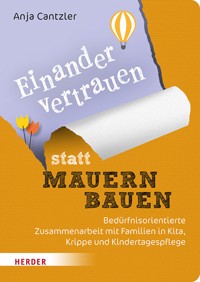 Einander vertrauen statt Mauern bauen - Anja Cantzler - ebook