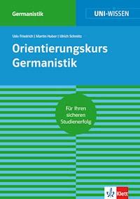 Uni-Wissen Orientierungskurs Germanistik - Udo Friedrich - ebook
