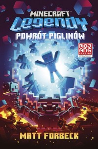 Minecraft Legendy Powrót piglinów - Forbeck Matt - książka