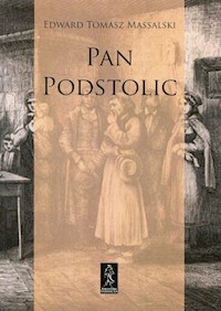 Pan Podstolic albo czym jesteśmy czym możemy być - Mossalski Edward Tomasz - książka