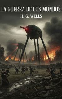 La Guerra de los Mundos - H G Wells - ebook