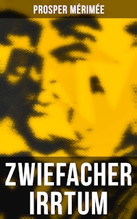 Zwiefacher Irrtum - Prosper Mérimée - ebook