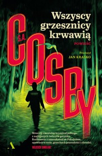 Wszyscy grzesznicy krwawią - Cosby S.A. - ebook + książka